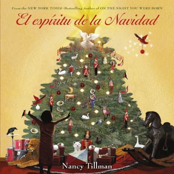 Cover Art for 9781250070876, The Spirit of Christmas Spanish Edition by Nancy Tillman