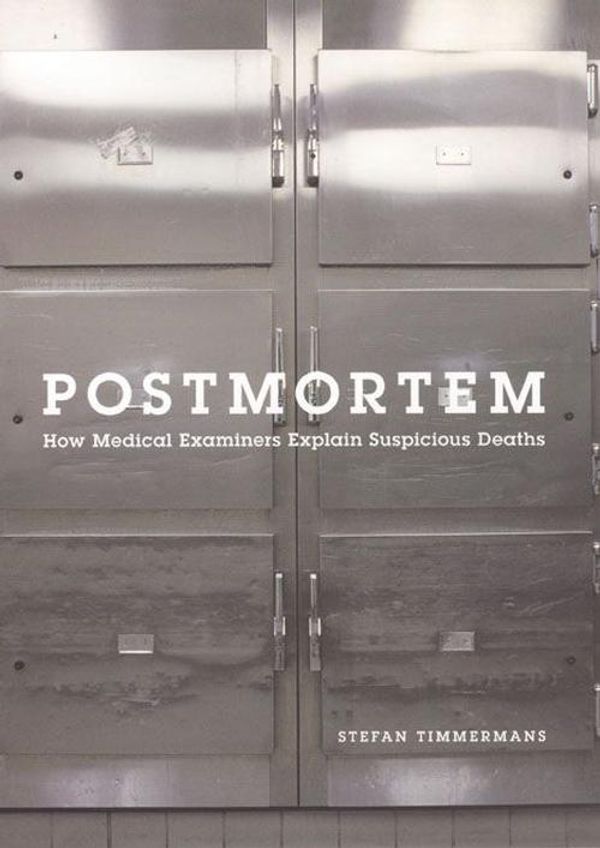 Cover Art for 9780226803982, Postmortem by Stefan Timmermans