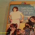 Cover Art for 9781417828296, Sixth Grade Can Really Kill You by Barthe DeClements