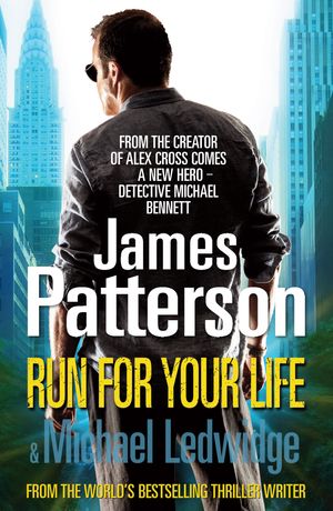 Cover Art for 9781409060581, Run for Your Life by James Patterson