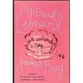 Cover Art for 9780739462997, My Friend Leonard by James Frey