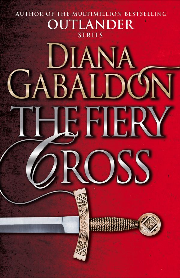 Cover Art for 9781446494271, The Fiery Cross: (Outlander 5) by Diana Gabaldon
