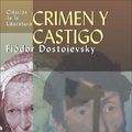 Cover Art for 9788497644723, Crimen y castigo (Clasicos de la literatura series) by Fiodor Dostoievski