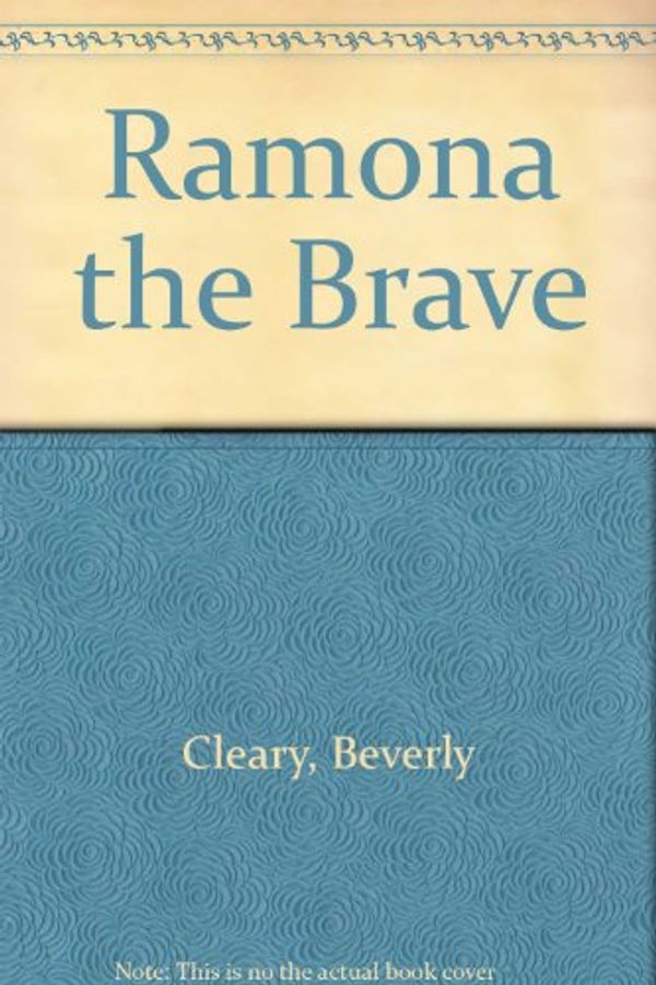 Cover Art for 9780606080552, Ramona the Brave by Cleary Beverly