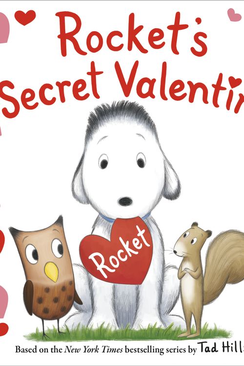 Cover Art for 9780593181331, Rocket's Secret Valentine by Tad Hills