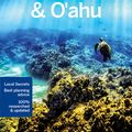 Cover Art for 9781786577078, Lonely Planet Honolulu Waikiki & Oahu (Travel Guide) by Lonely Planet