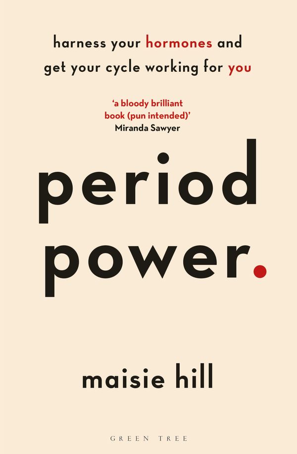 Cover Art for 9781472963611, Period Power by Maisie Hill