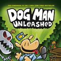 Cover Art for 9781407186603, Dog Man: Unleashed by Dav Pilkey