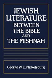 Cover Art for 9780800619800, Jewish Literature between the Bible and the Mishnah by George W.E. Nickelsburg