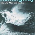 Cover Art for 0000099908409, The Old Man and the Sea by Ernest Hemingway