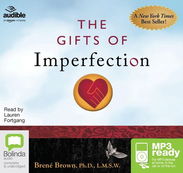 Cover Art for 9781486287833, The Gifts of Imperfection: Let Go of Who You Think You're Supposed to Be and Embrace Who You Are by Brené Brown