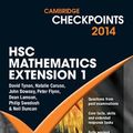 Cover Art for 9781107643505, Cambridge Checkpoints HSC Mathematics Extension 1 2014 by Neil Duncan, David Tynan, Natalie Caruso, John Dowsey, Peter Flynn, Dean Lamson, Philip Swedosh
