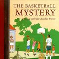 Cover Art for 9780807505755, The Basketball Mystery by Gertrude Chandler Warner