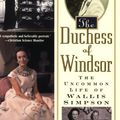 Cover Art for 9780806524641, The Duchess Of Windsor: The Uncommon Life of Wallis Simpson by Greg King