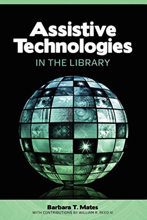 Cover Art for 9780838910702, Assistive Technologies in the Library by Barbara T Mates