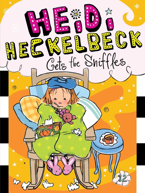 Cover Art for 9781481413626, Heidi Heckelbeck Gets the Sniffles by Wanda Coven