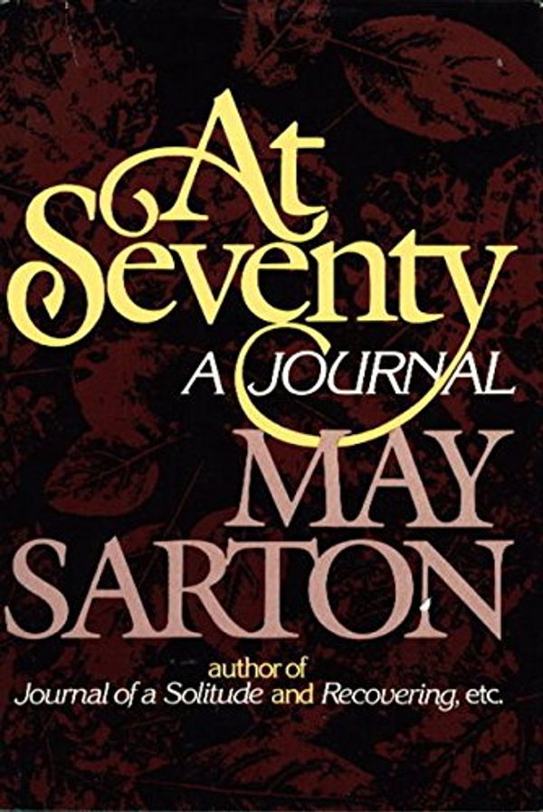 Cover Art for 9780393033465, Sarton: Endgame - A Journal of the Seventy Ninth Year by M Sarton