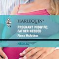 Cover Art for 9781426839658, Pregnant Midwife by Fiona Mcarthur