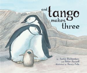 Cover Art for 9781847381484, And Tango Makes Three by Justin Richardson