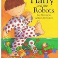 Cover Art for 9781862333420, Harry and the Robots by Ian Whybrow