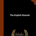 Cover Art for 9781345303780, The English Hymnal by #