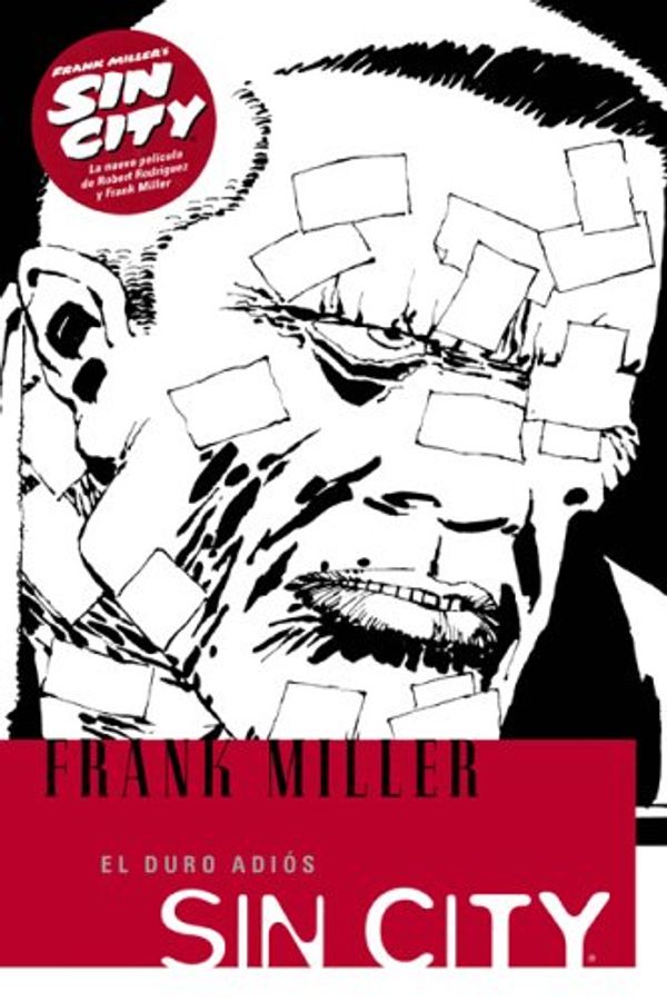 Cover Art for 9781594970146, El Duro Adios (Spanish Edition) by Miller, Frank; Navarro, Francisco Perez by Frank Miller