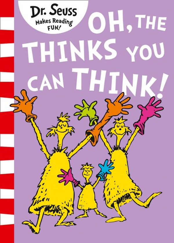 Cover Art for 9780008342678, Oh, The Thinks You Can Think! by Dr. Seuss