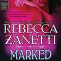 Cover Art for 9781616509477, Marked by Rebecca Zanetti