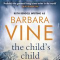 Cover Art for 9780241963586, Childs Child by Barbara Vine