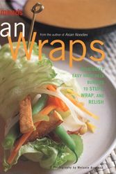 Cover Art for 9780688163006, Asian Wraps: Deliciously Easy Hand-Held Bundles To Stuff, Wrap, And Relish by Nina Simonds