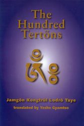 Cover Art for 9781934608265, The Hundred Tertons by Lodro Taye, jamgon Kongtrul