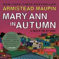 Cover Art for 9780061470899, Mary Ann in Autumn by Armistead Maupin