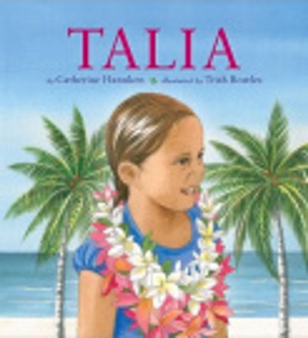 Cover Art for 9781877423307, Talia by Catherine Hannken