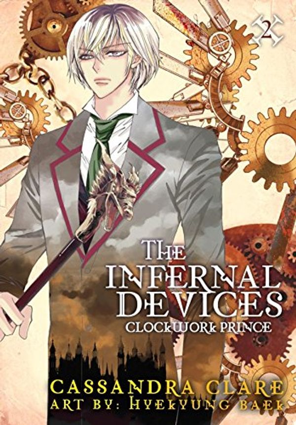 Cover Art for 9780316248075, The Infernal Devices: Clockwork Prince by Cassandra Clare