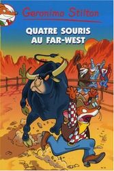 Cover Art for 9782226173874, Quatre souris au Far-West nº 32 by Geronimo Stilton