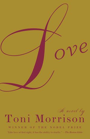 Cover Art for 9781400078479, Love by Toni Morrison