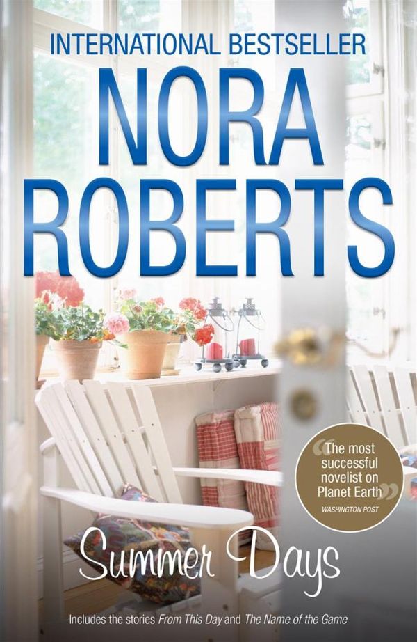 Cover Art for 9781743569481, Summer DaysFrom This Day / The Name of the Game by Nora Roberts