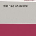 Cover Art for 9783842456488, Starr King in California by Day  William Simonds