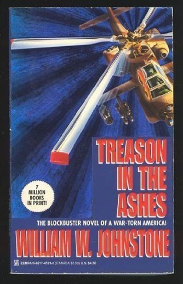 Cover Art for 9780821745212, Treason in the Ashes by William W Johnstone