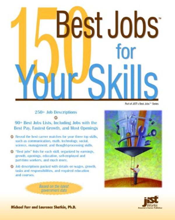 Cover Art for 9781593574178, 150 Best Jobs for Your Skills by Michael Farr