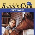 Cover Art for 9780553481563, Gift Horse No 40 by Bonnie Bryant