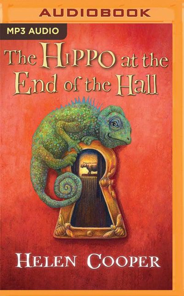 Cover Art for 9781978665392, The Hippo at the End of the Hall by Helen Cooper