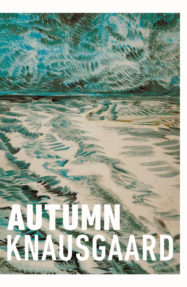 Cover Art for 9781784703264, Autumn (Seasons Quartet) by Karl Ove Knausgaard, Vanessa Baird