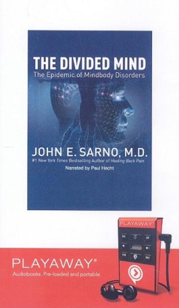 Cover Art for 9781605140216, The Divided Mind by John E. Sarno