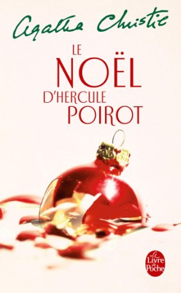 Cover Art for 9782253006855, Le Noel De Hercule Poirot by Agatha Christie