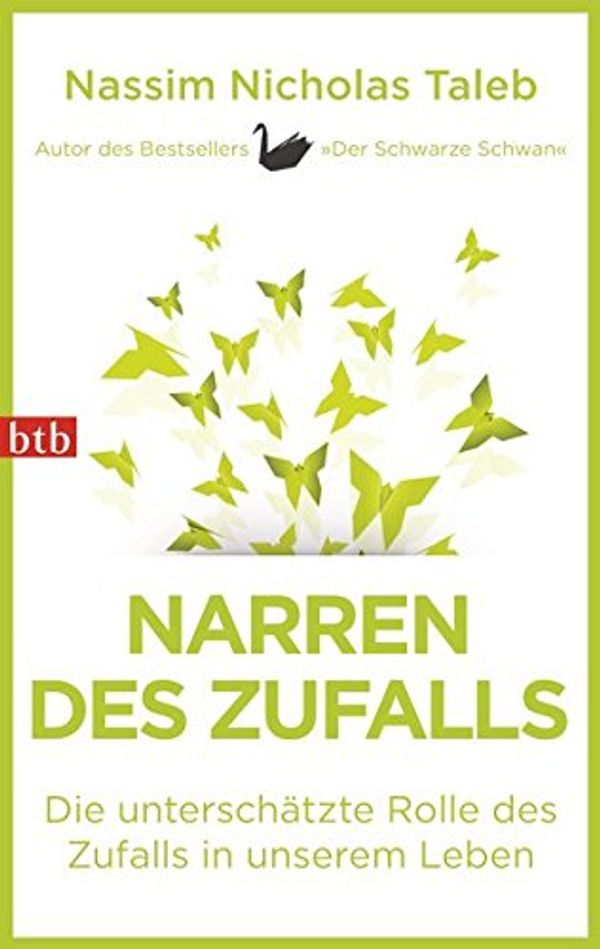 Cover Art for 9783442746347, Narren des Zufalls by Nassim Nicholas Taleb