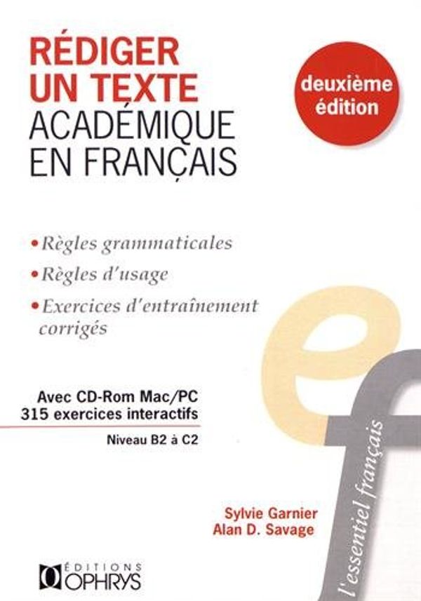 Cover Art for 9782708015319, Rédiger un texte académique en français : Niveau B2 à C2 (1Cédérom) by 