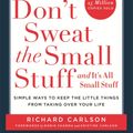 Cover Art for 9780340708019, Don't Sweat the Small Stuff...and it's All Small Stuff by Richard Carlson
