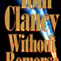 Cover Art for B000XB23DI, Without Remorse by Tom Clancy