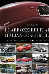 Cover Art for 9788879116572, Carrozzieri Italian/Italian Coachbuilders: I Maestri Dello Stile/The Masters of Style by Elvio Deganello